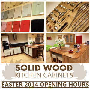 Solid oak kitchens - Easter Opening Hours